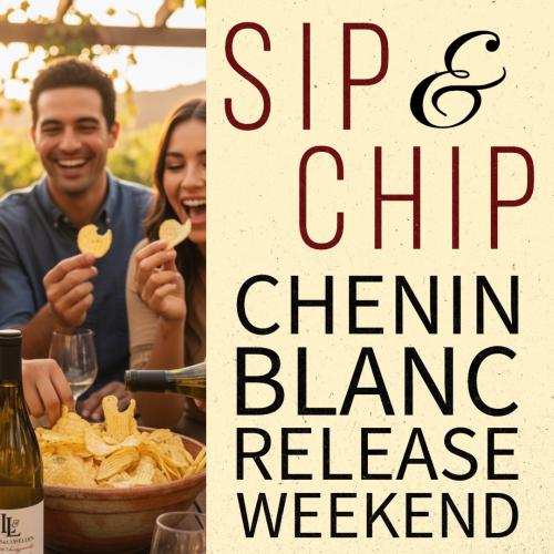Sip & Chip Chenin Blanc release weekend